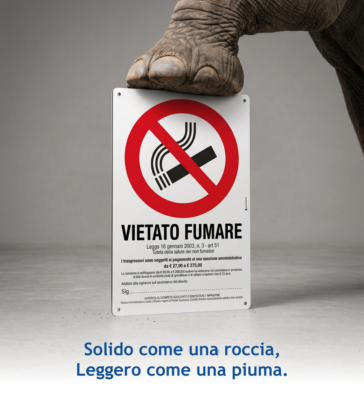 Cartello vietato fumare a norma resistente