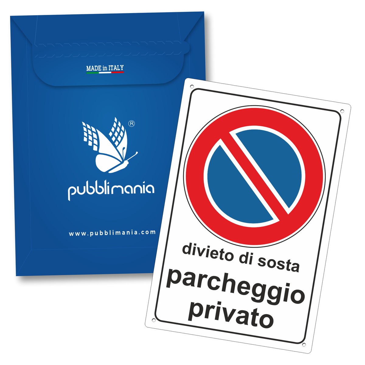 Panneau d'interdiction de stationnement privé Pubblimania, panneau routier en aluminium composite pour usage extérieur