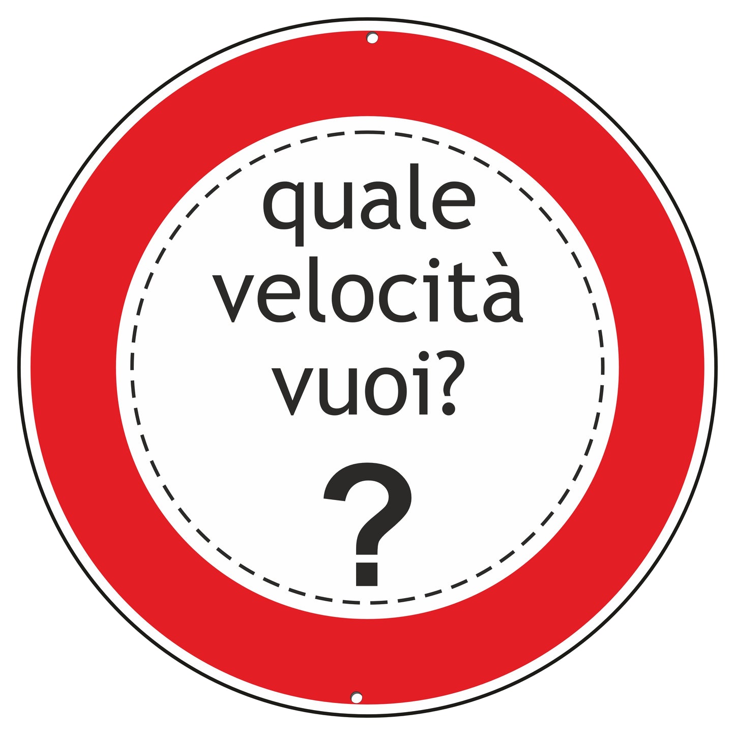 Pubblimania VELOCITA' MASSIMA PERSONALIZZATA, Cartello Rotondo in alluminio composito per installazione a muro
