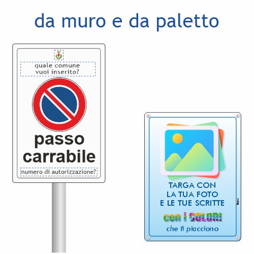 Cartelli personalizzati da muro e da paletto