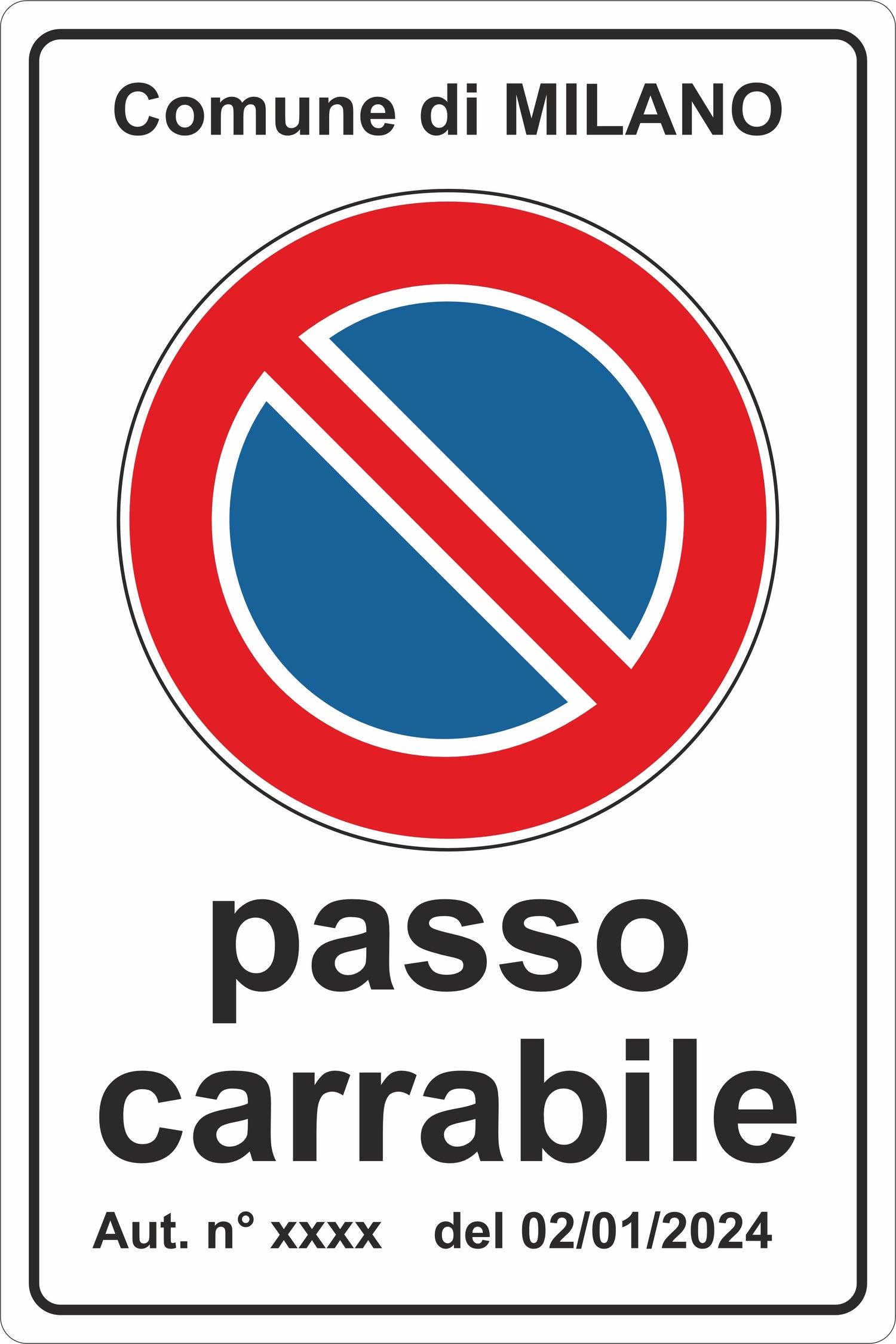 cartello passo carrabile personalizzato pubblimania