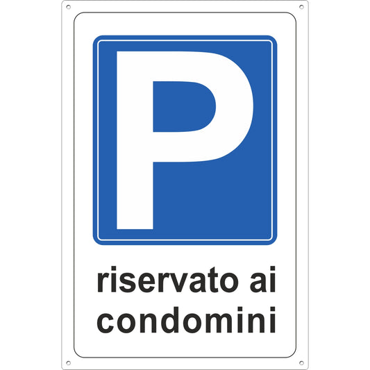 Cartello parcheggio riservato ai condomini