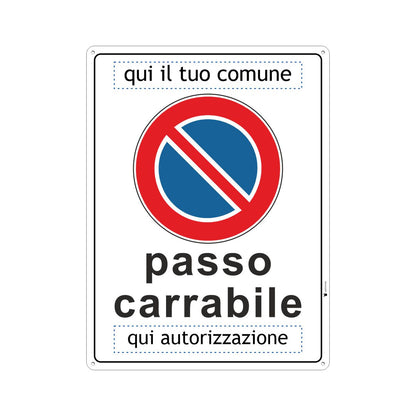 Cartello Passo Carrabile Personalizzato in alluminio 40x60 cm
