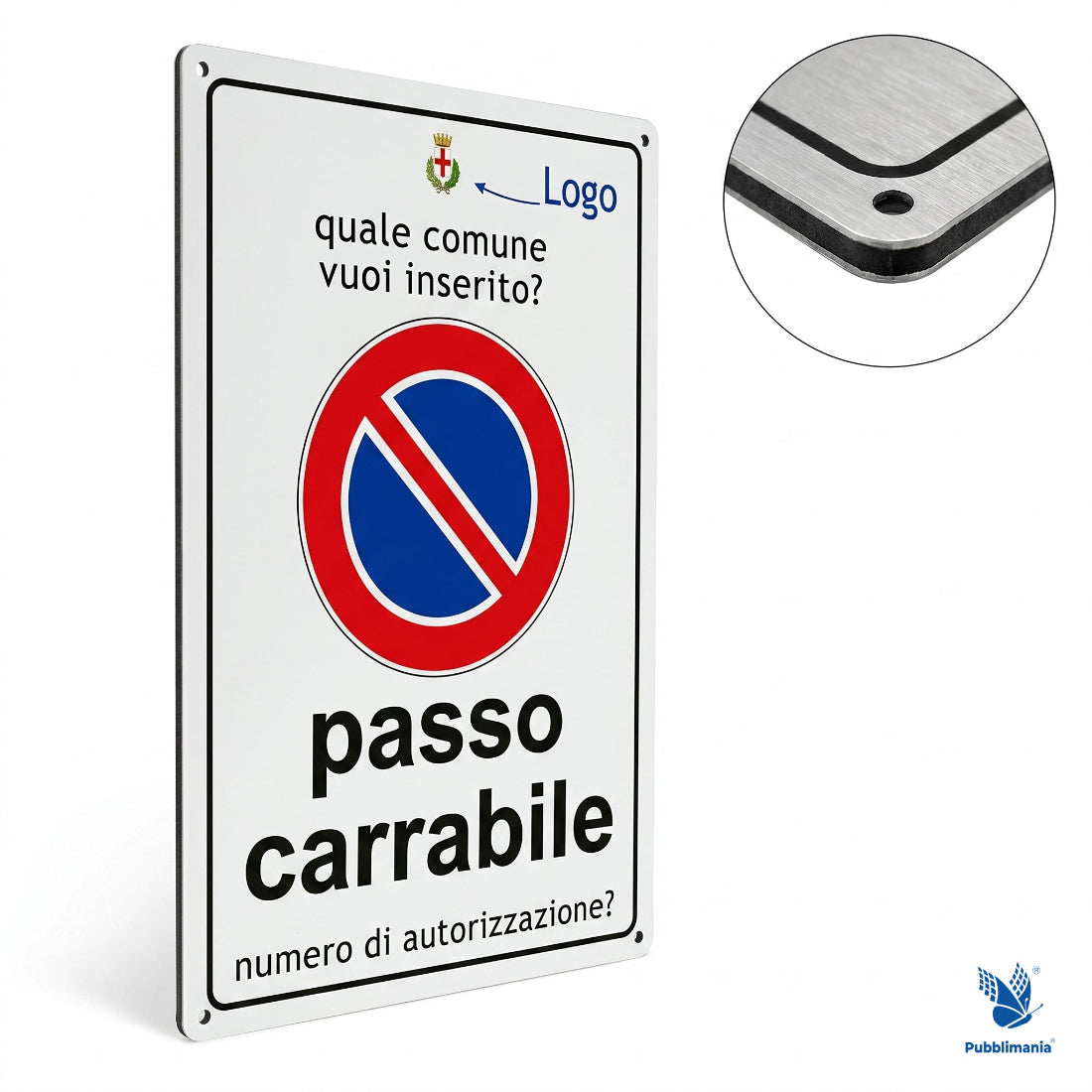 pubblimania passo carrabile cartello alluminio come funziona