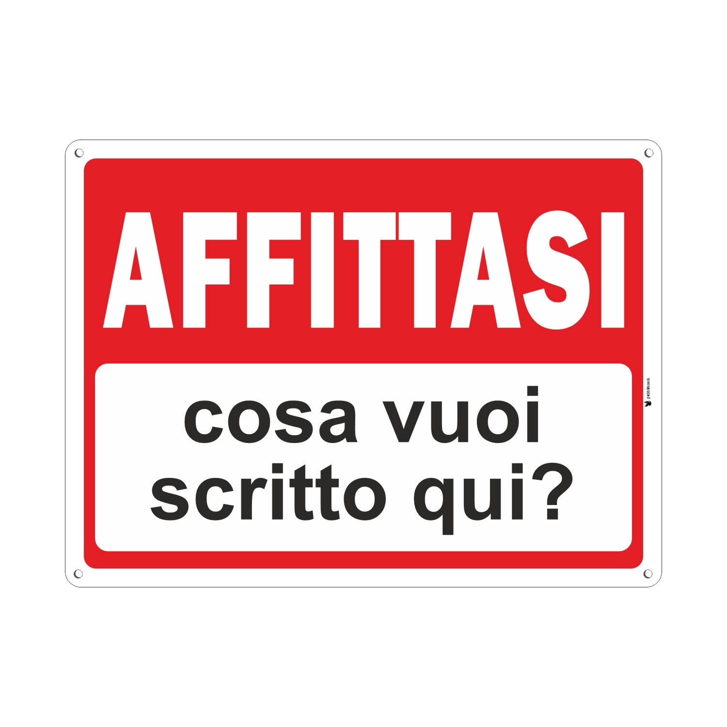 Pubblimania-Affittasi_cartello_personalizzato