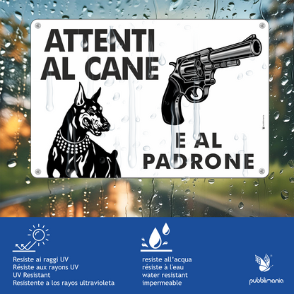 Pubblimania Cartello Attenti al Cane e al Padrone - Alluminio rinforzato 3mm per Esterno