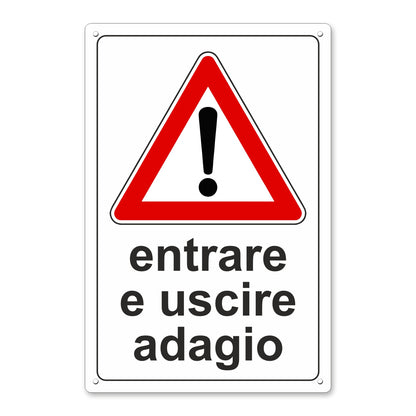 Pubblimania-cartello-ENTRARE_E_USCIRE_ADAGIO-segnaletica-stradale