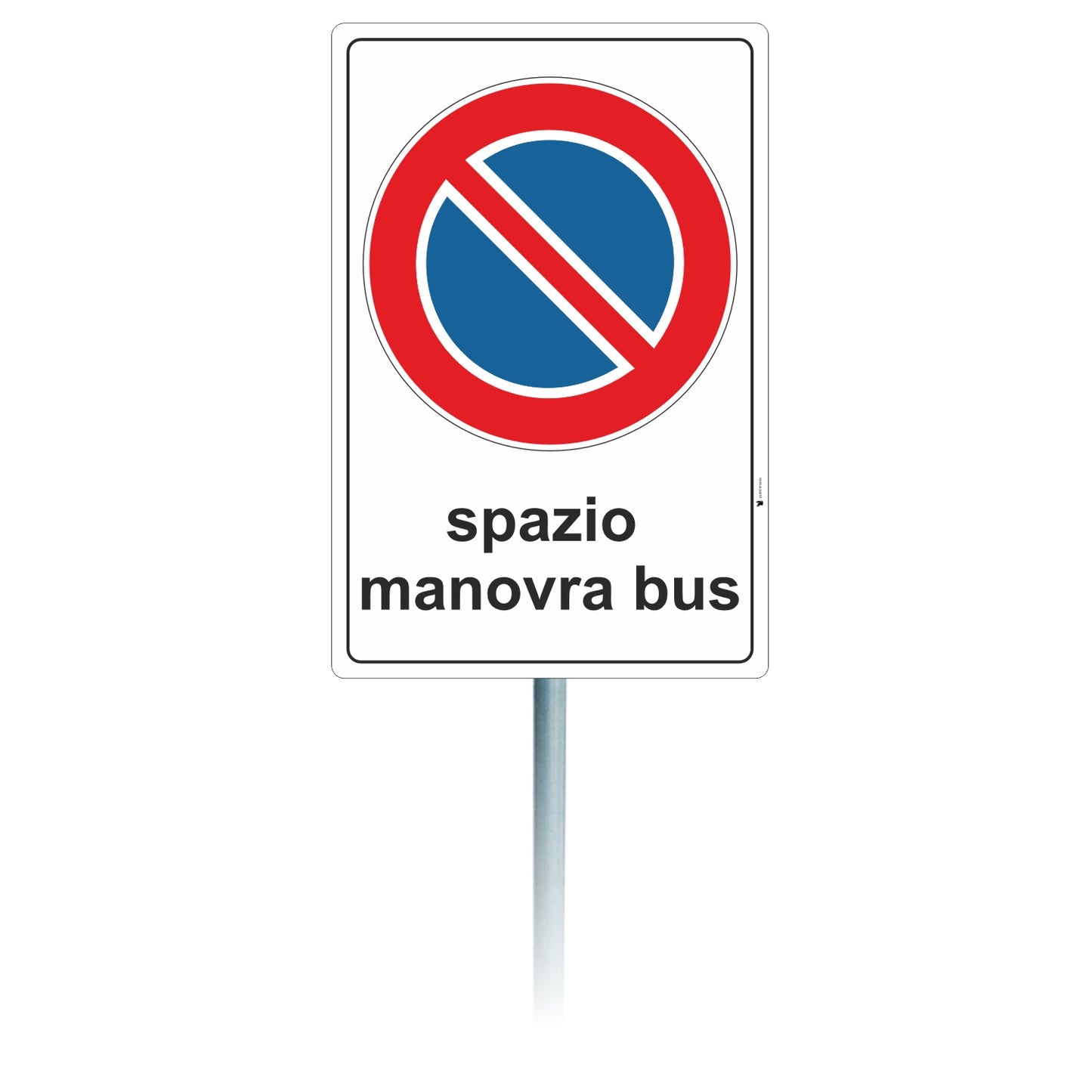 Pubblimania CARTELLO DIVIETO DI SOSTA MANOVRA BUS, per installazione a paletto. Con di Staffe e Bulloni