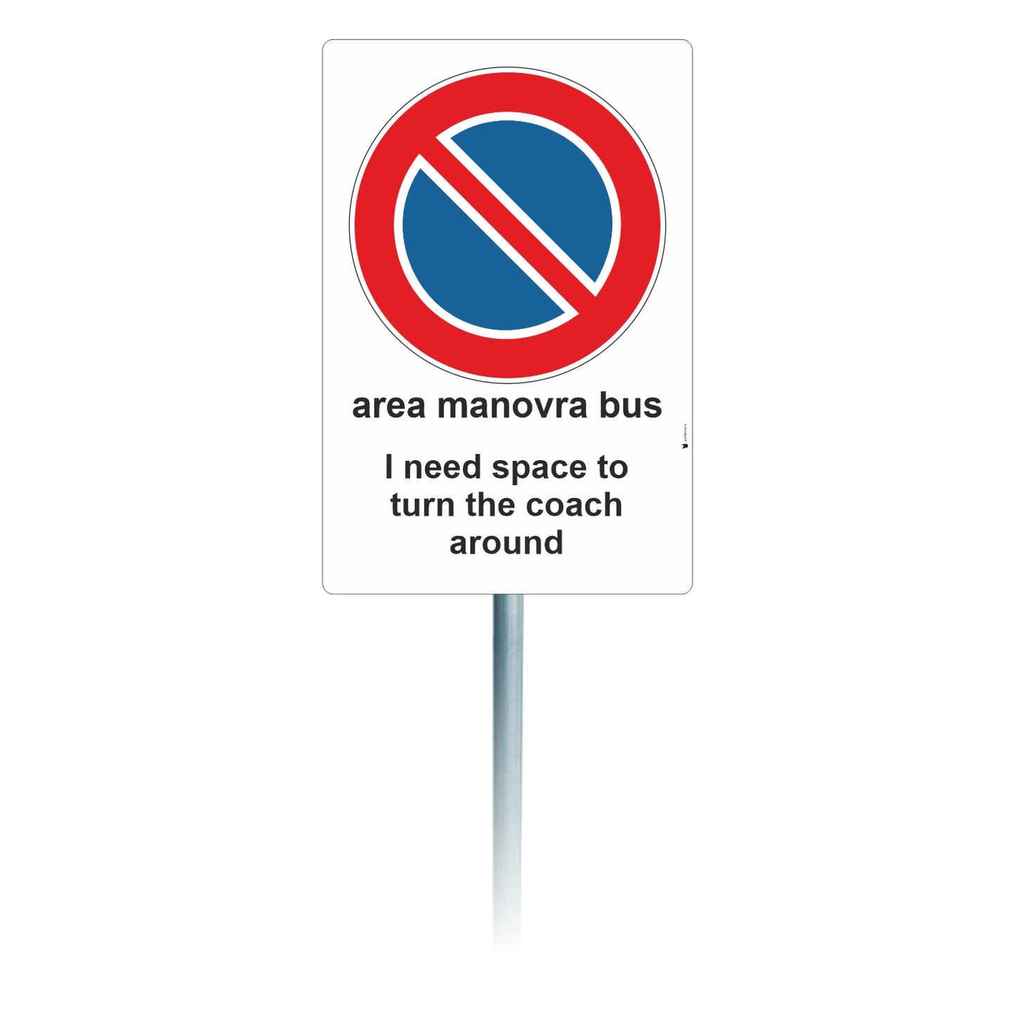 Pubblimania CARTELLO DIVIETO DI SOSTA MANOVRA BUS BILINGUE, per installazione a paletto. Con di Staffe e Bulloni