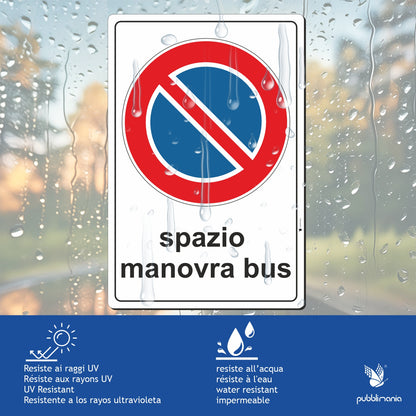 Pubblimania CARTELLO DIVIETO DI SOSTA MANOVRA BUS, per installazione a paletto. Con di Staffe e Bulloni