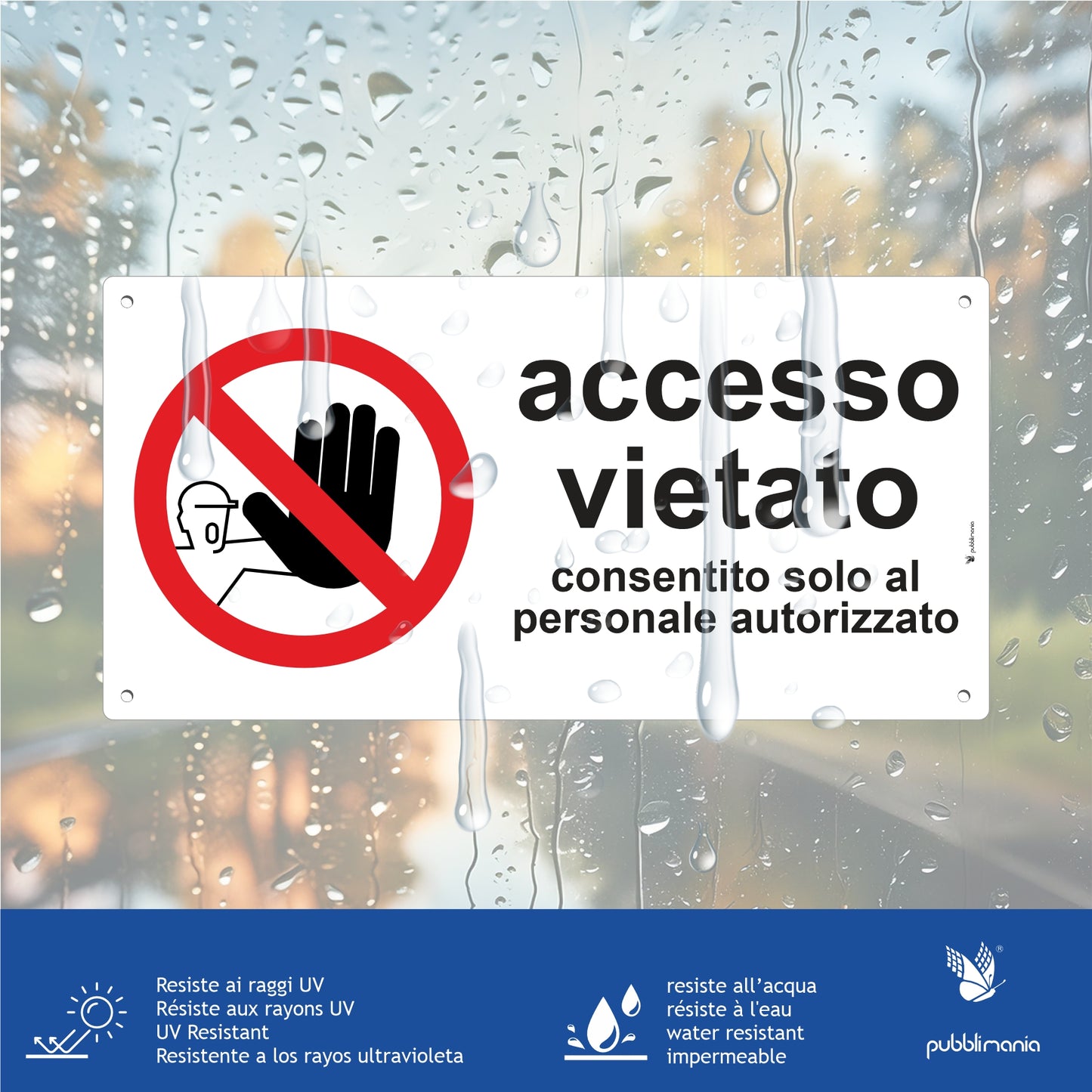 cartello accesso vietato consentito solo al personale autorizzato in dibond resistente