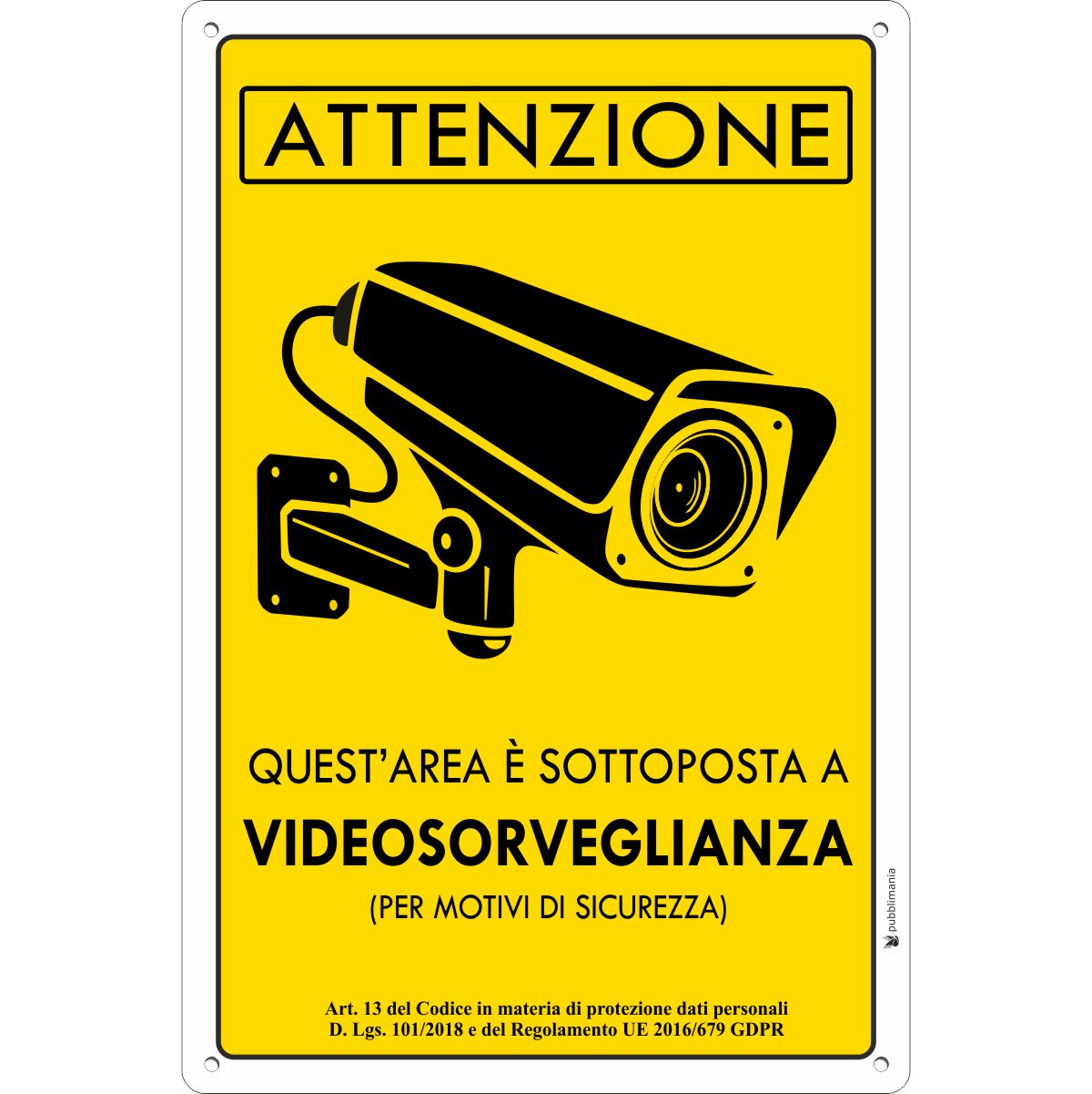 Cartello area videosorvegliata alluminio