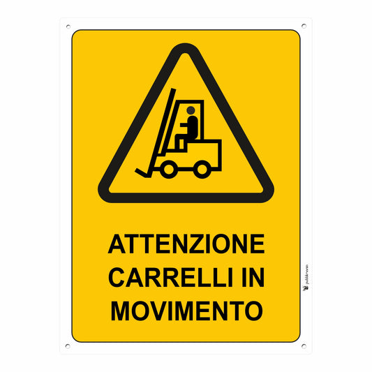cartello attenzione carrelli in movimento