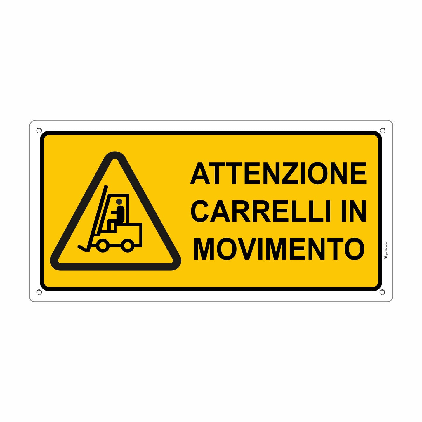 Cartello attenzione carrelli in movimento