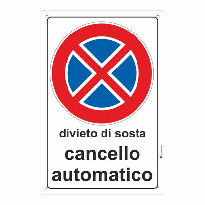 cartello divieto di sosta cancello automatico pubblimania
