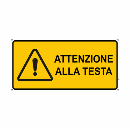 Cartello Attenzione alla testa - Alluminio Composito 3mm | Pubblimania