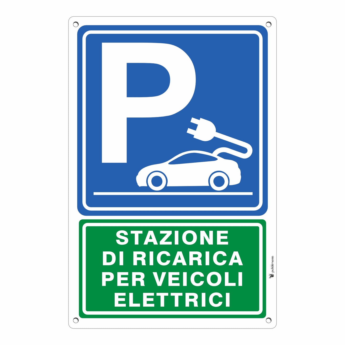 Panneau de borne de recharge pour véhicules électriques Pubblimania avec votre logo en aluminium pour une utilisation en extérieur, métal résistant, épaisseur 3 mm
