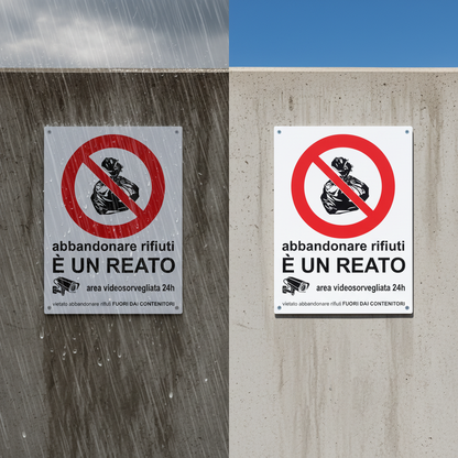 Durabilità cartello divieto abbandono rifiuti - pioggia e sole