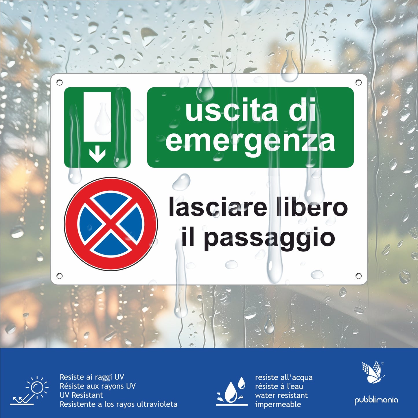 Cartello pubblimania uscita di emergenza lasciare libero il passaggio resistente alle intemperie