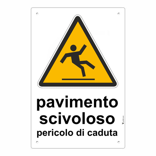 cartello pavimento scivoloso pericolo di caduta segnale in alluminio composito da 3 mm di spessore con 4 fori agli angoli