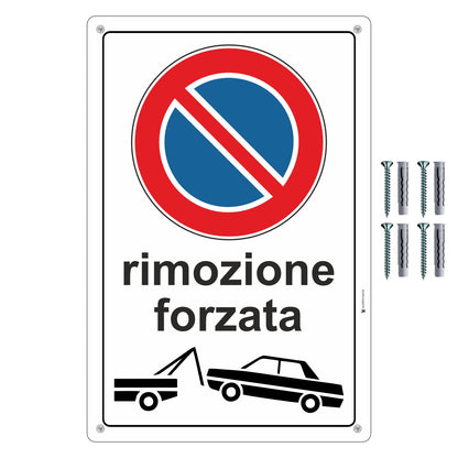 Pubblimania Cartello DIVIETO DI SOSTA RIMOZIONE FORZATA in alluminio rinforzato da 3 mm