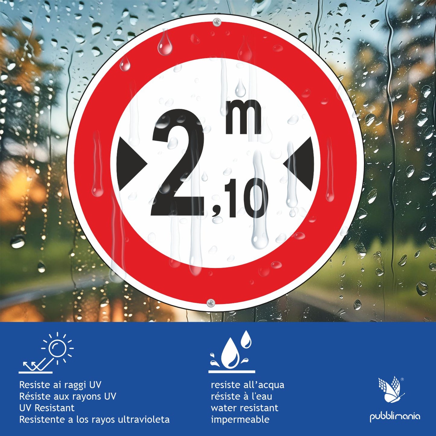 Pubblimania  Cartello divieto di transito a veicoli con larghezza superiore a,  alluminio composito per installazione a muro