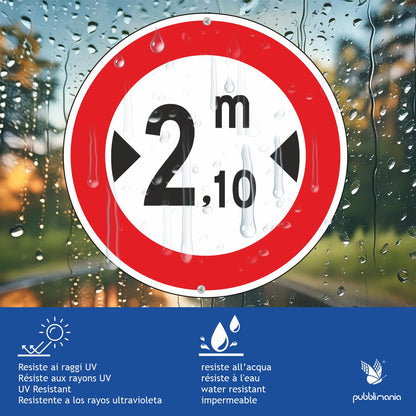 Pubblimania  Cartello divieto di transito a veicoli con larghezza superiore a,  alluminio composito per installazione a muro