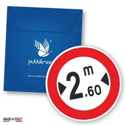 Pubblimania  Cartello divieto di transito a veicoli con larghezza superiore a,  alluminio composito per installazione a muro