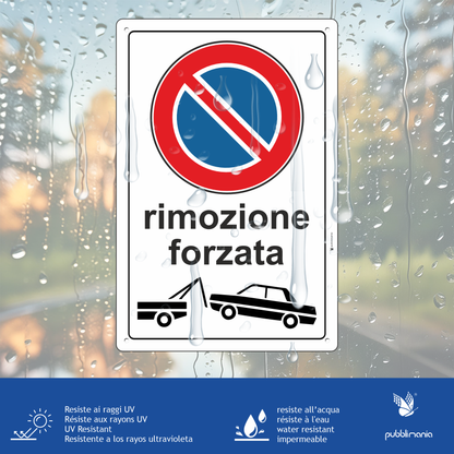 Pubblimania Parkverbotsschild – Entfernung aus 3 mm starkem, verstärktem Aluminium