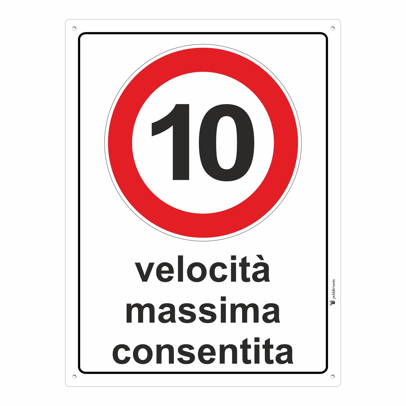 velocità massima 10 km cartello in alluminio composito da 3 millimetri con 4 fori agli angoli